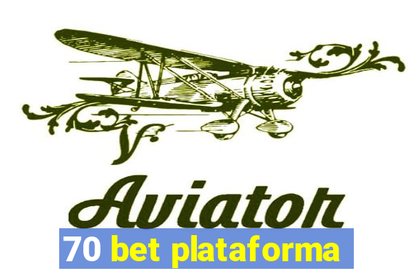 70 bet plataforma